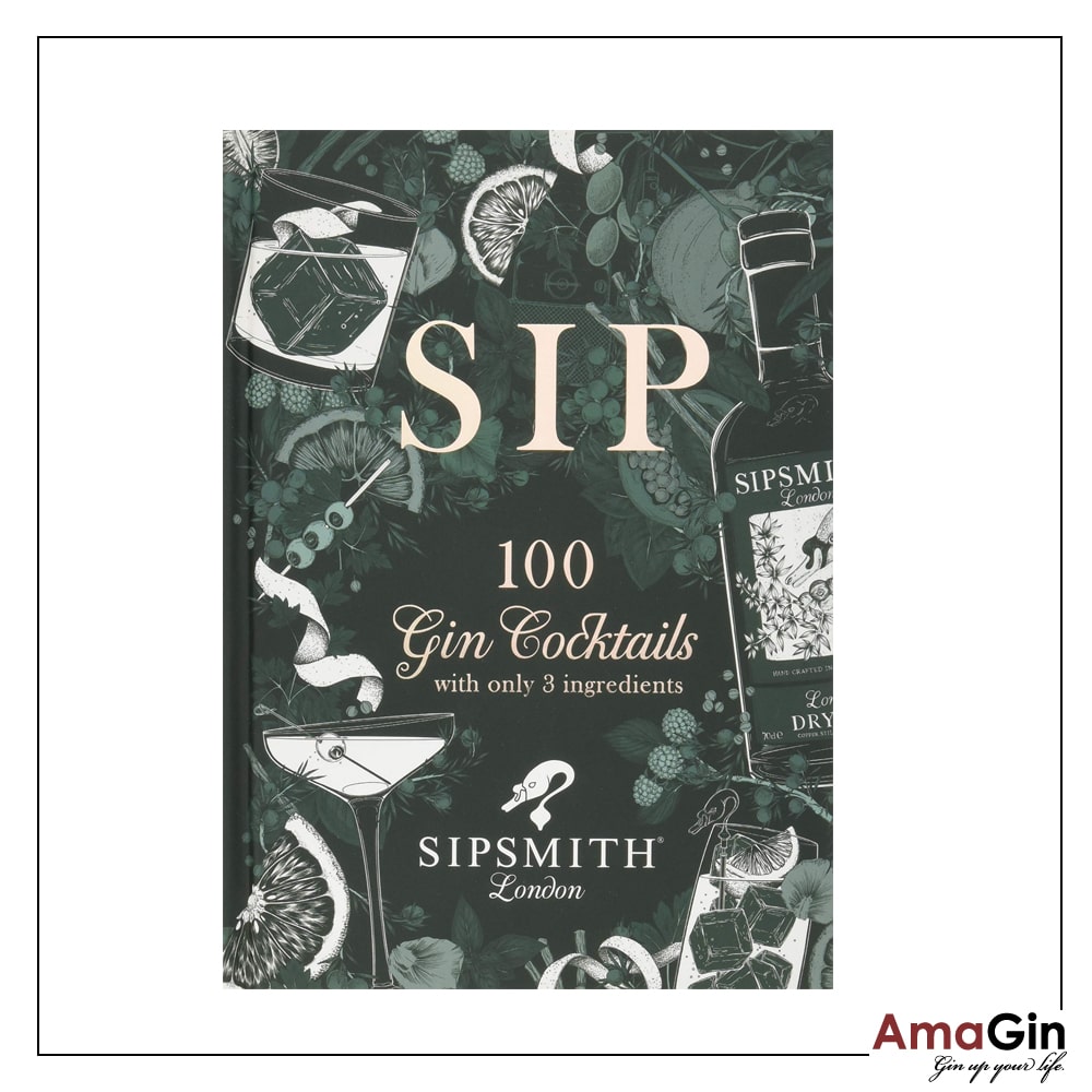 Sipsmith Buch - 100 Gin Cocktails mit Gin Cover